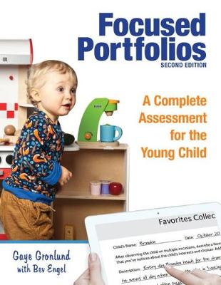 Focused Portfolios: A Complete Assessment for the Young Child (Paperback)