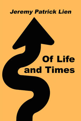Of Life and Times (Paperback)