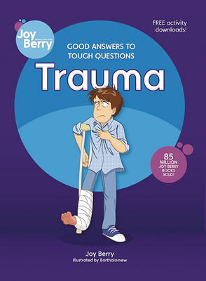 Good Answers to Tough Questions Trauma (Paperback)