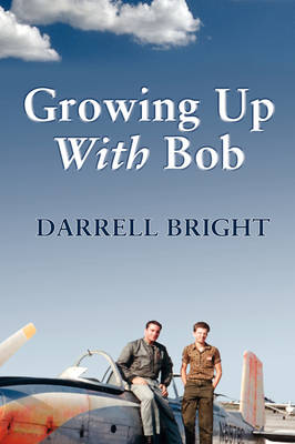 Growing Up with Bob (Hardback)