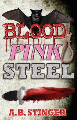 Blood Pink Steel (Paperback)