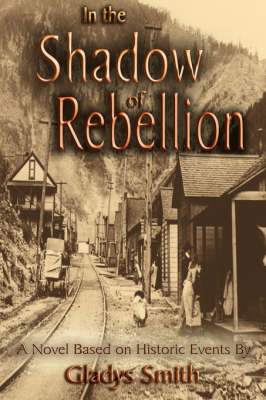 In the Shadow of Rebellion (Paperback)