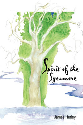 Spirit of the Sycamore (Paperback)