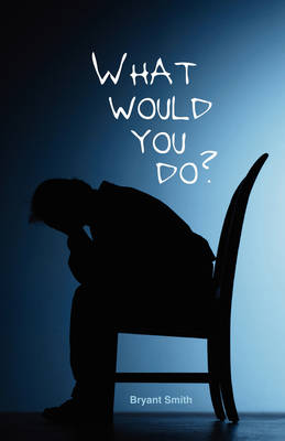 What Would You Do (Hardback)