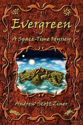 Evergreen: A Space-Time Odyssey (Hardback)