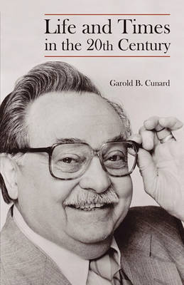 Life and Times in the 20th Century (Paperback)