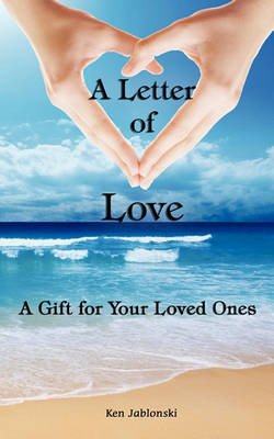 A Letter of Love: A Gift for Your Loved Ones (Paperback)