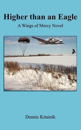 Higher Than an Eagle (Paperback)