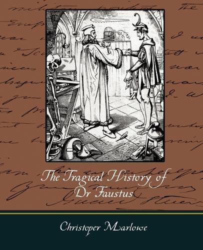 The Tragical History of Dr. Faustus (Paperback)