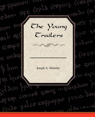 The Young Trailers (Paperback)