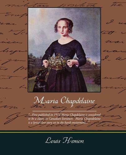 Maria Chapdelaine (Paperback)
