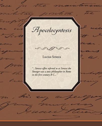 Apocolocyntosis (Paperback)