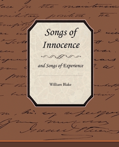 Songs of Innocence and Songs of Experience (Paperback)