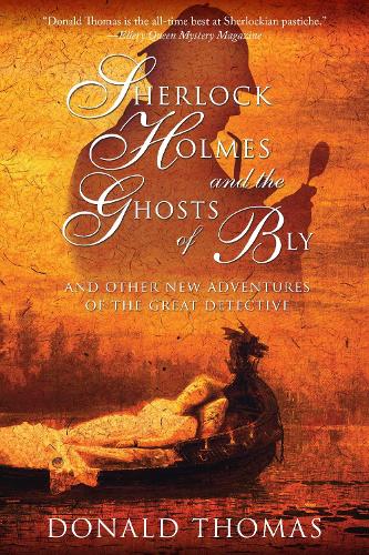 Sherlock Holmes and the Ghosts of Bly: And Other New Adventures of the Great Detective (Paperback)