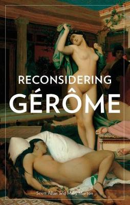 Reconsidering Gerome (Paperback)