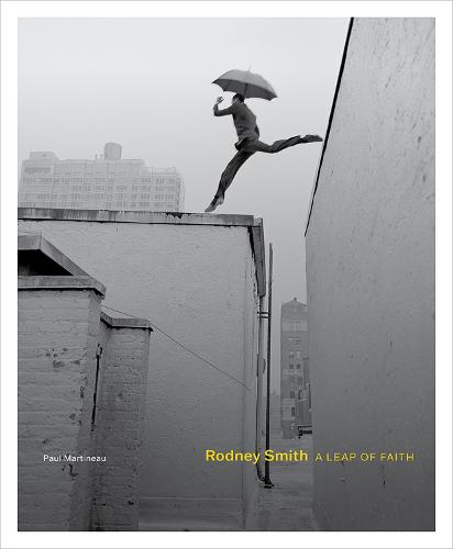 Rodney Smith: A Leap of Faith (Hardback)