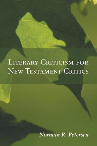Literary Criticism for New Testament Critics (Paperback)
