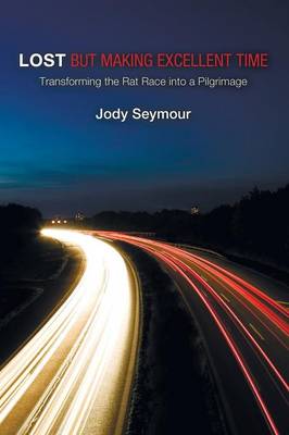 Lost But Making Excellent Time (Paperback)