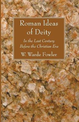 Roman Ideas of Deity (Paperback)