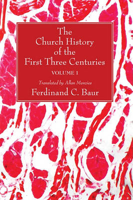 The Church History of the First Three Centuries, 2 Volumes (Paperback)