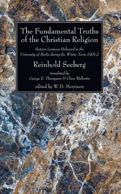The Fundamental Truths of the Christian Religion (Paperback)