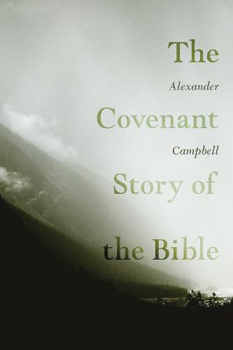 The Covenant Story of the Bible (Paperback)