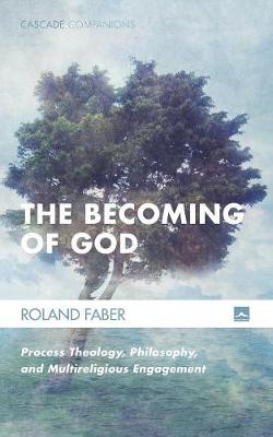 The Becoming of God - Cascade Companions 34 (Paperback)