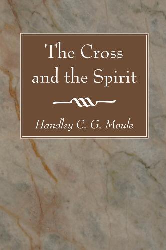 The Cross and the Spirit (Paperback)