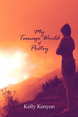 My Teenage World of Poetry (Paperback)