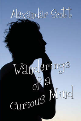 Wanderings of a Curious Mind (Paperback)