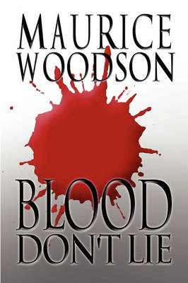 Blood Don't Lie (Paperback)