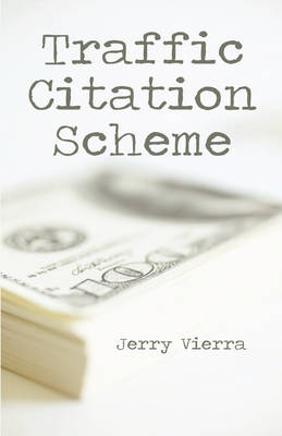 Traffic Citation Scheme (Paperback)