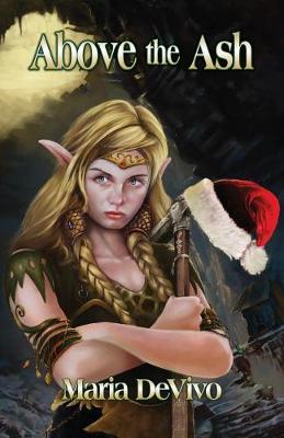 Above the Ash - Coal Elf Chronicles 3 (Paperback)