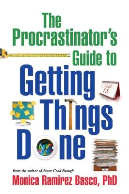 The Procrastinator's Guide to Getting Things Done (Hardback)
