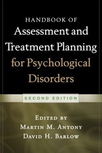 Handbook of Assessment and Treatment Planning for Psychological Disorders, Second Edition (Hardback)
