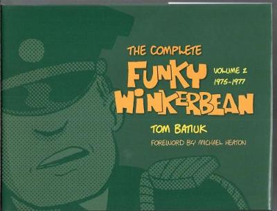 The Complete Funky Winkerbean: Volume 2, 1975-1977 (Hardback)