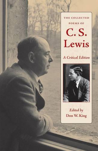 The Collected Poems of C.S. Lewis: A Critical Edition (Hardback)