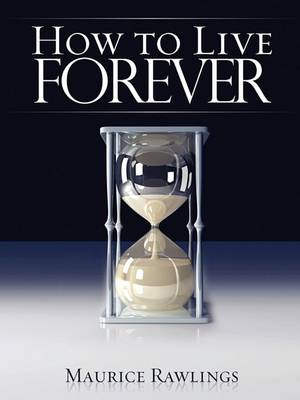 How to Live Forever (Paperback)