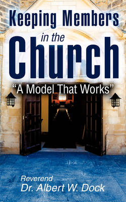 Keeping Members in the Church (Paperback)
