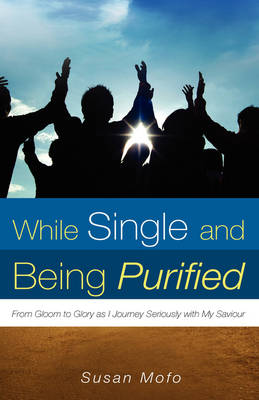While Single and Being Purified (Paperback)
