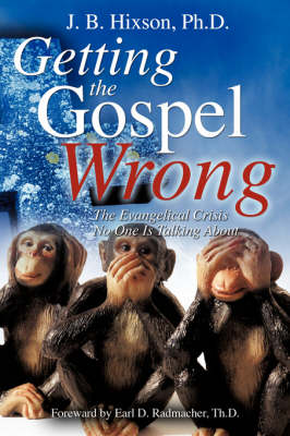 Getting the Gospel Wrong (Paperback)