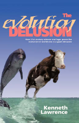 The Evolution Delusion (Hardback)
