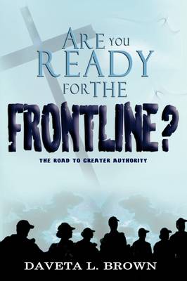 Are You Ready for the Frontline? (Paperback)