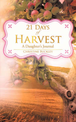 21 Days of Harvest (Paperback)