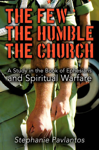 The Few, the Humble, the Church (Paperback)