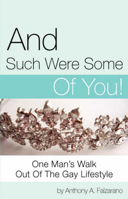 And Such Were Some of You! (Paperback)
