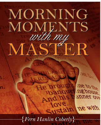 Morning Moments with My Master (Paperback)