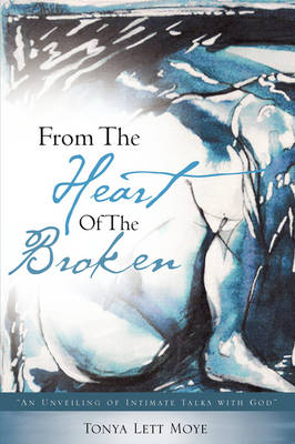 From the Heart of the Broken (Paperback)
