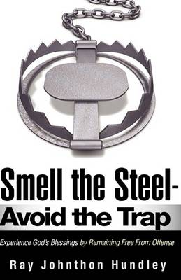 Smell the Steel - Avoid the Trap (Hardback)