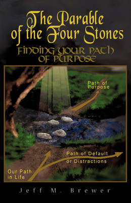 The Parable of the Four Stones (Paperback)